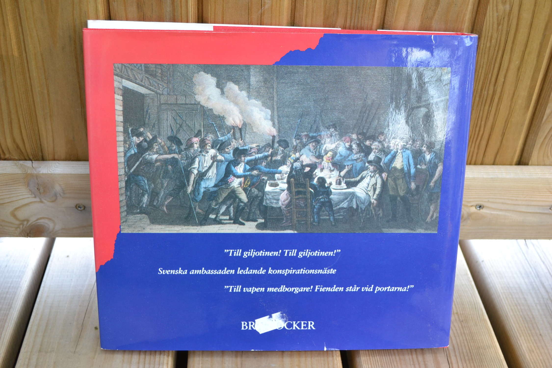 Revolution! Herman Lindqvist om Frankrikes Blodiga År Inbund